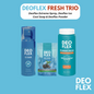 Deoflex Bundle 4 - Deoflex Fresh Trio